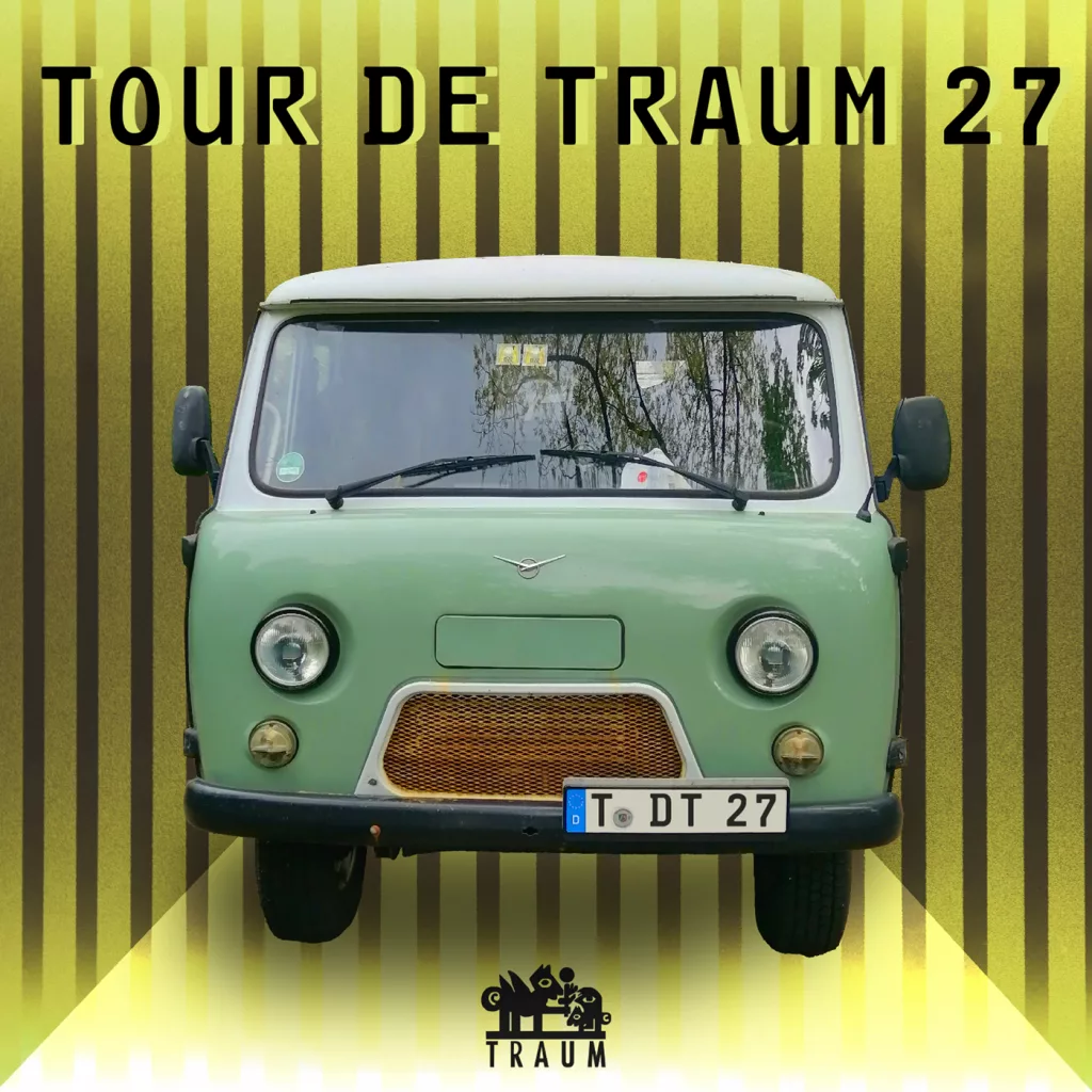 Album cover of "Tour De Traum 27" featuring a vintage green van with a license plate reading "T DT 27" against a backdrop of yellow and brown vertical stripes.