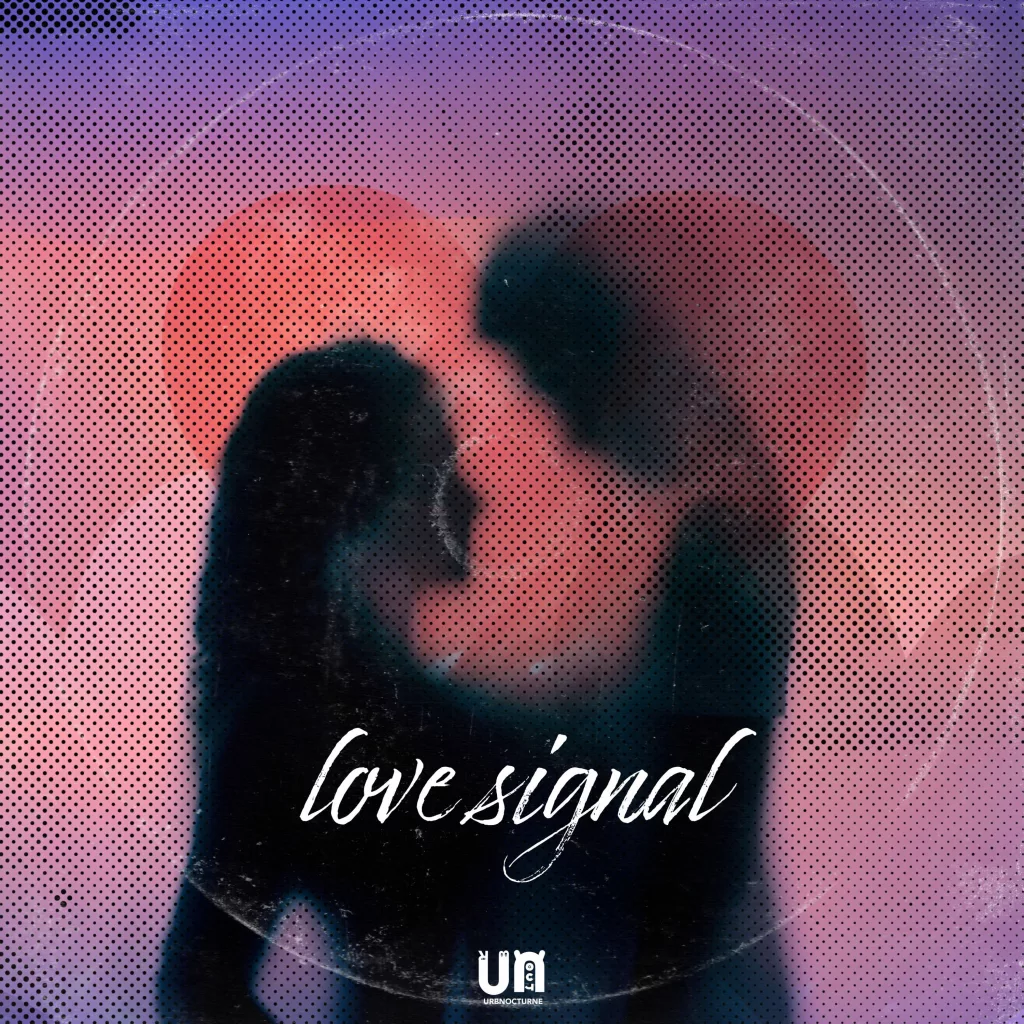 Two silhouetted figures face each other intimately against a glowing red heart backdrop, with a dreamy purple gradient surrounding them. The title “Love Signal” is elegantly written in cursive at the center, creating a romantic and ethereal atmosphere.